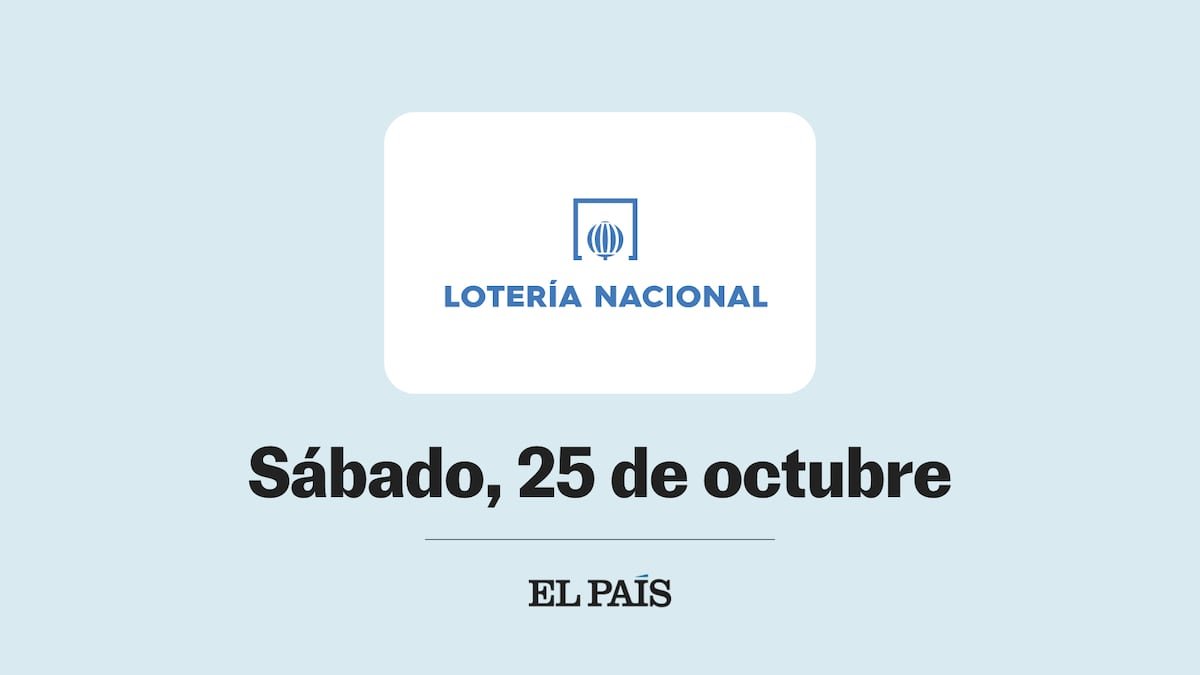 Lotería Nacional: comprobar sorteo del sábado 25 de octubre | Sorteos: Loterías y ONCE