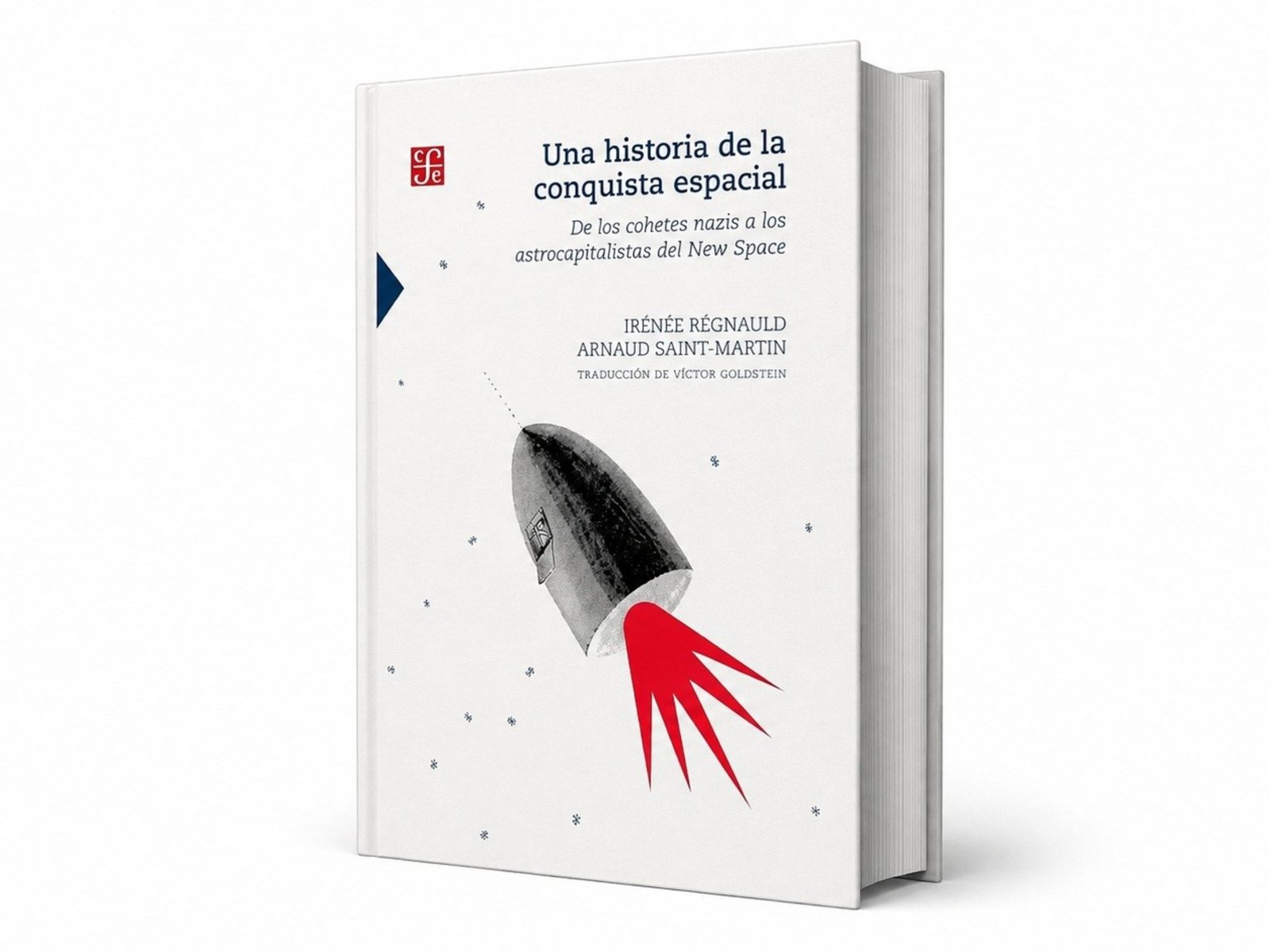 un libro desmonta el mito de la conquista espacial como progreso